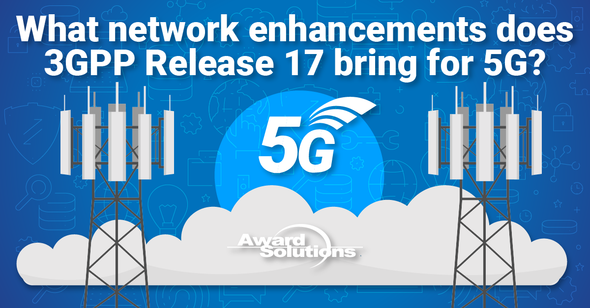 R17 network enhancements