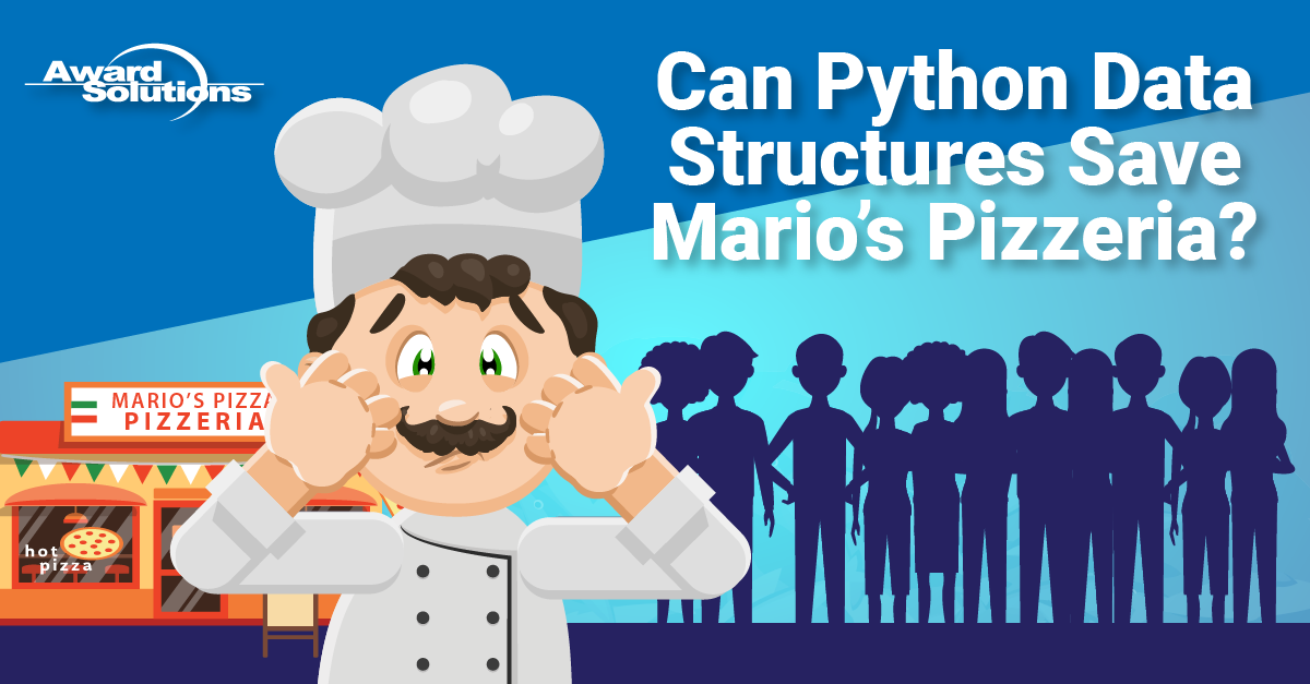 Can Python Data Structures Save Mario's Pizzeria? | 5G Training | Award ...